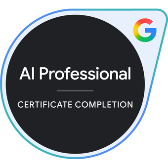 Google AI Professional Certificate badge. Opens the badge on Credly.